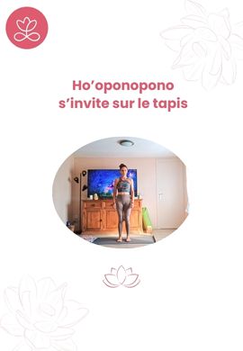 Ho’oponopono s’invite sur le tapis
